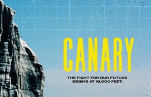 CANARY: The fight for our future begins at 18,000 feet.